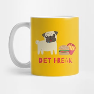 I'M A DIET FREAK Mug